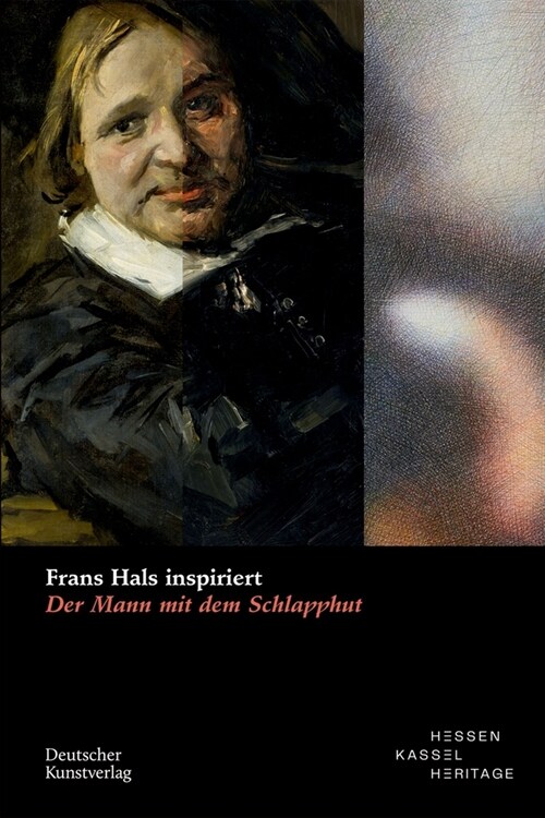 Frans Hals Inspiriert: Der Mann Mit Dem Schlapphut (Paperback)