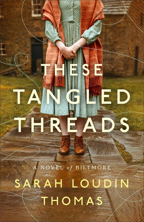 These Tangled Threads: A Novel of Biltmore (Paperback)