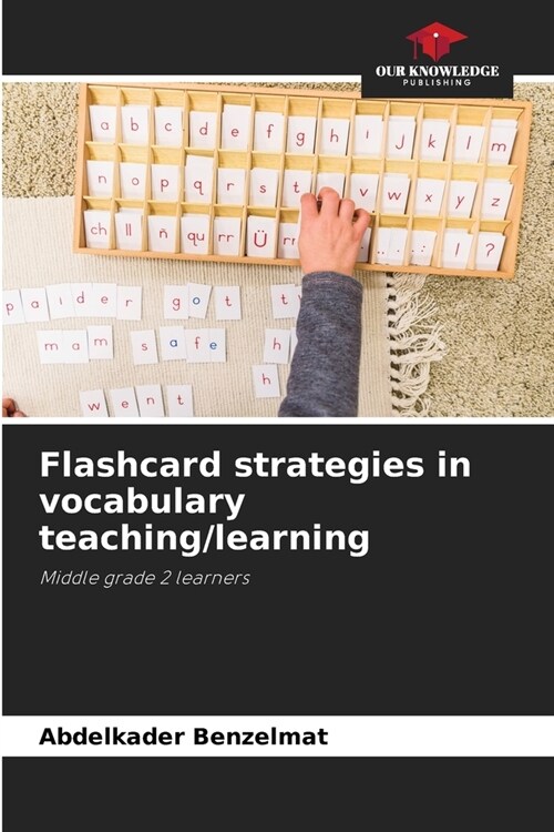 Flashcard strategies in vocabulary teaching/learning (Paperback)