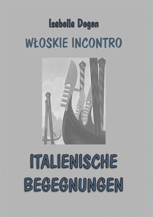 Italienische Begegnungen: Wloskie incontro (Paperback)