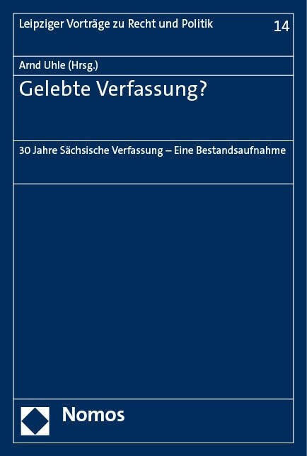 Gelebte Verfassung?: 30 Jahre Sachsische Verfassung - Eine Bestandsaufnahme (Paperback)