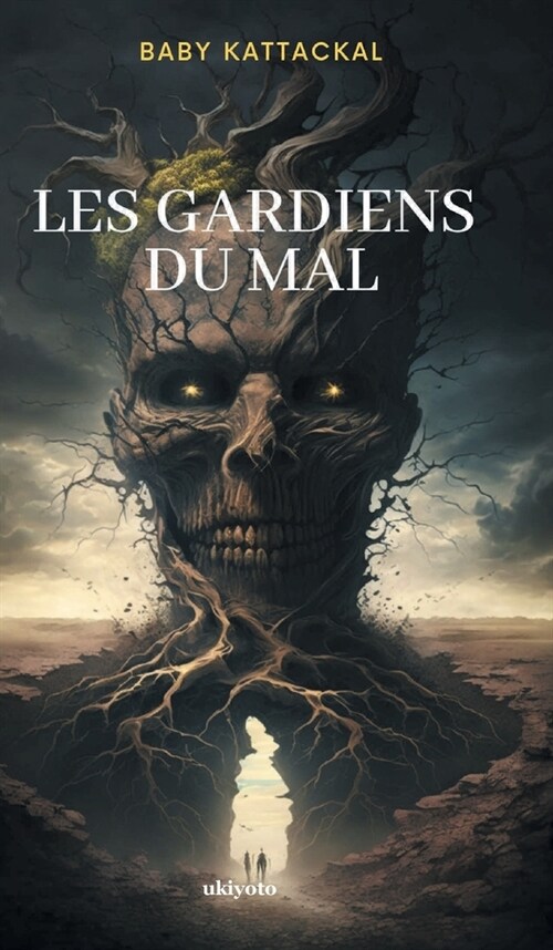 Les Gardiens Du Mal (Hardcover)