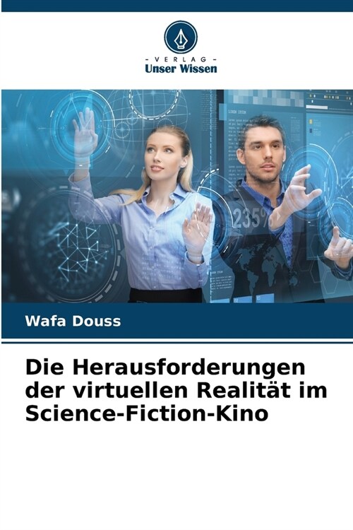 Die Herausforderungen der virtuellen Realit? im Science-Fiction-Kino (Paperback)