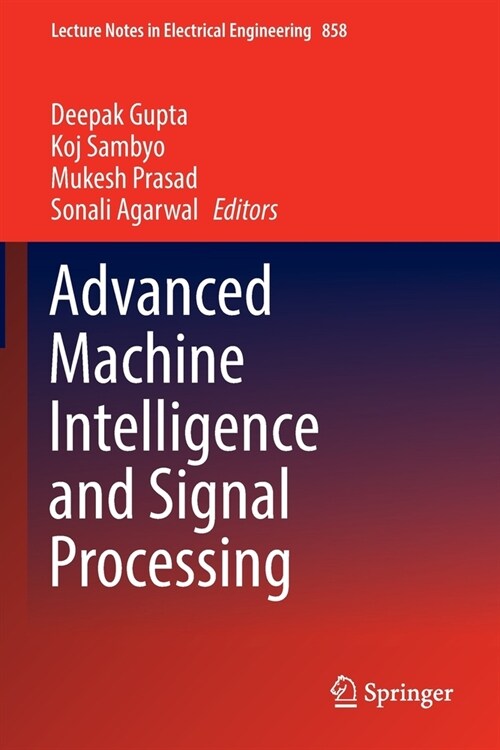 Advanced Machine Intelligence and Signal Processing (Paperback, 2022)