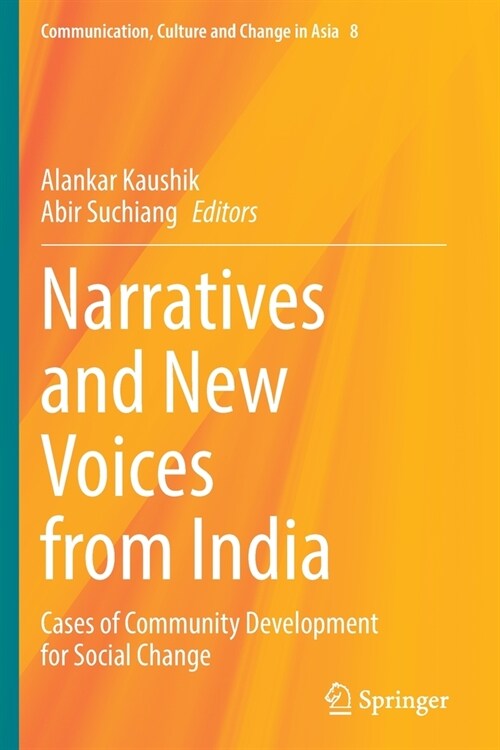 Narratives and New Voices from India: Cases of Community Development for Social Change (Paperback, 2022)