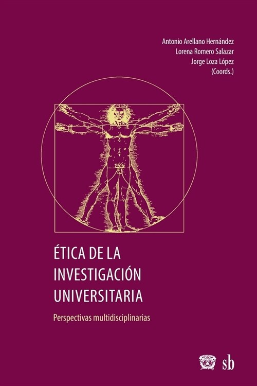 ?ica de la investigaci? universitaria: perspectivas multidisciplinarias (Paperback)