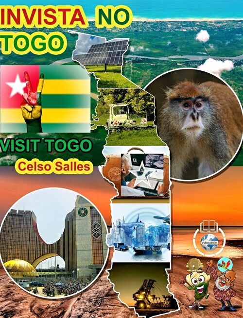 INVISTA NO TOGO - Visit Togo - Celso Salles: Cole豫o Invista em 햒rica (Hardcover)