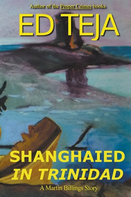 Shanghaied in Trinidad (Paperback)