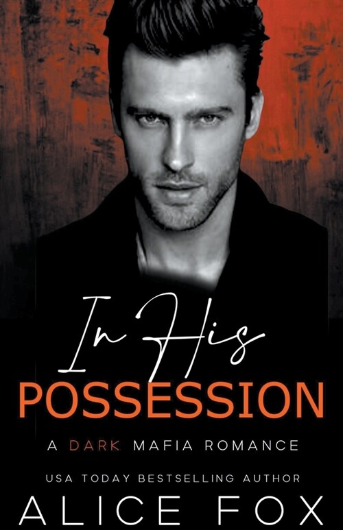 In His Possession: A Dark Mafia Romance (Paperback)