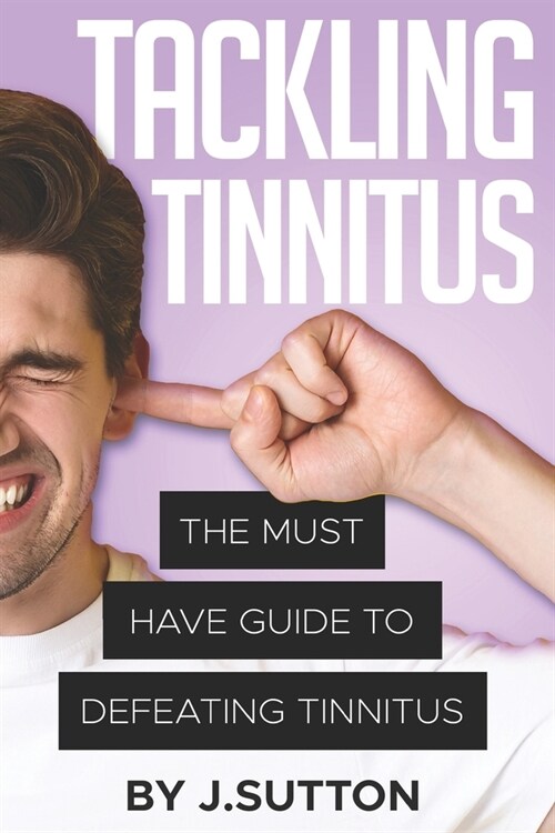 Tackling Tinnitus (Paperback)