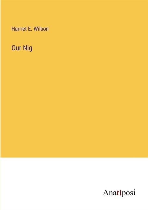 Our Nig (Paperback)