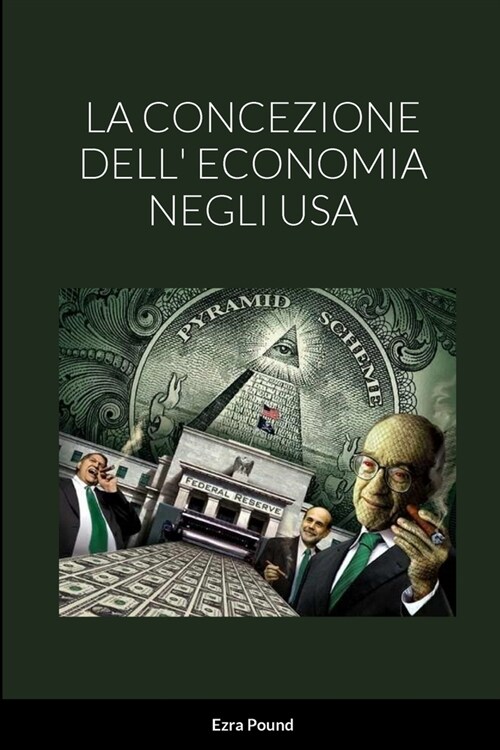 La Concezione Dell Economia Negli USA (Paperback)