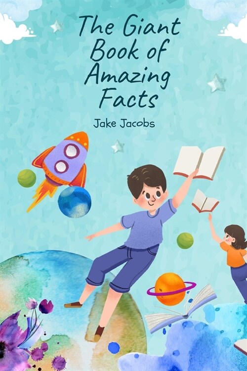 The Giant Book of Amazing Facts (Paperback)