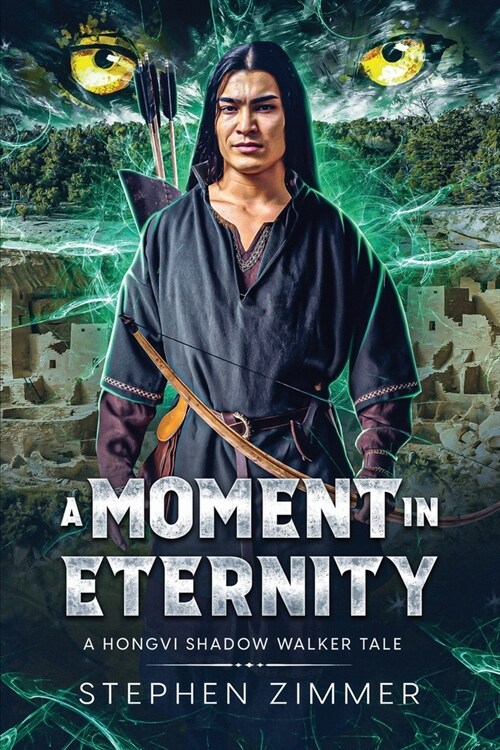 A Moment in Eternity: A Hongvi Shadow Walker Tale (Paperback)
