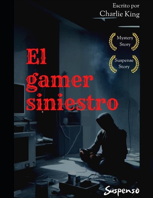 El Gamer Siniestro (Paperback)