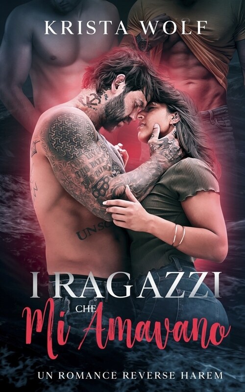 I Ragazzi Che Mi Amavano: Un Romance Reverse Harem (Paperback)