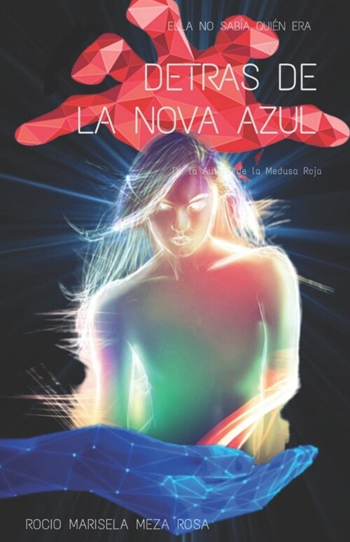 Detras de la Nova Azul (Paperback)