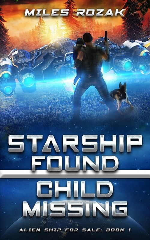 Starship Found, Child Missing (Paperback)