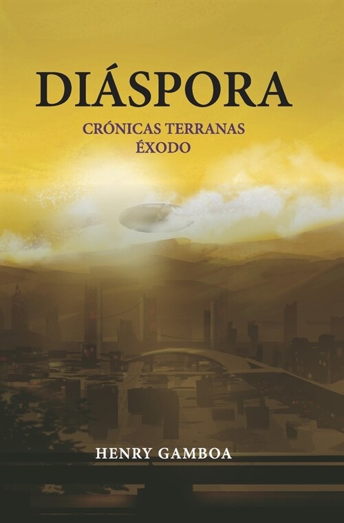 Di?pora: Cr?icas terranas: ?odo (Paperback)