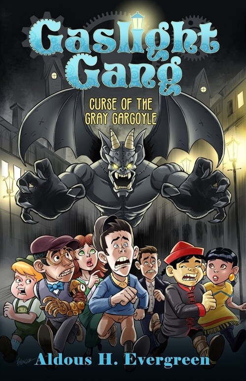 Gaslight Gang: Curse of the Gray Gargoyle (Paperback)