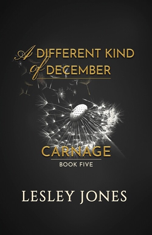 A Different Kind Of December: A Carnage Short Story (Paperback)