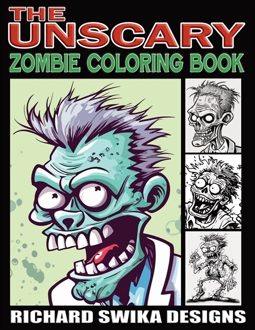 The Unscary: Zombie Coloring Book (Paperback)