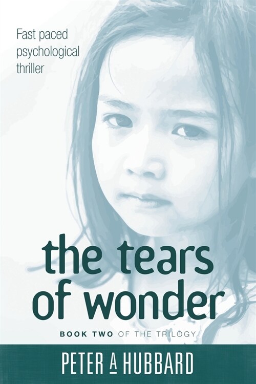 The Tears of Wonder: Book Two of the Trilogy (Paperback)