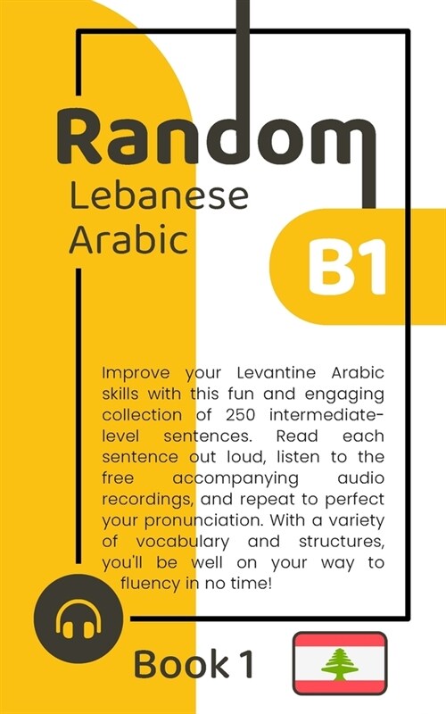 Random Lebanese Arabic B1 (Book 1) (Paperback)