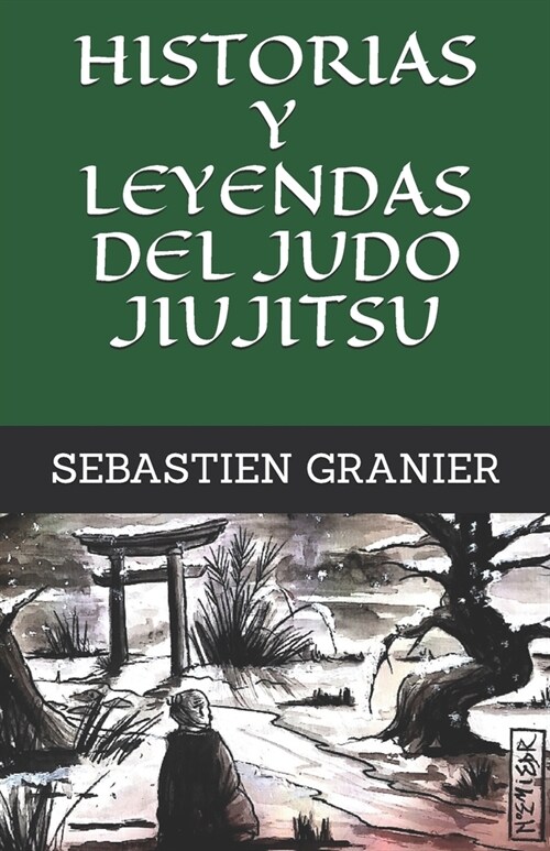 Historias Y Leyendas del Judo Jiujitsu (Paperback)