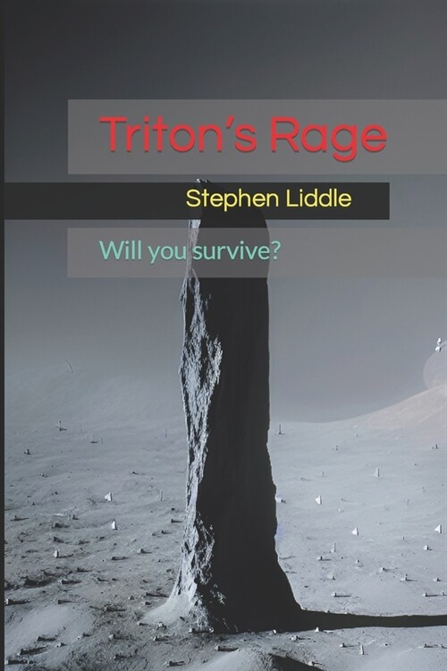 Tritons Rage: Will you survive? (Paperback)