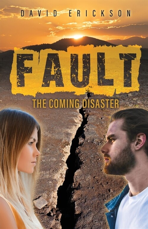Fault: The Coming Disaster (Paperback)