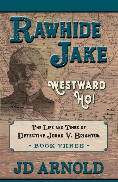 Rawhide Jake: Westward Ho! (Paperback)