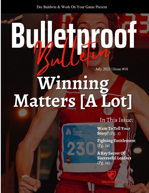 Bulletproof Bulletin: July 2023 (Paperback)