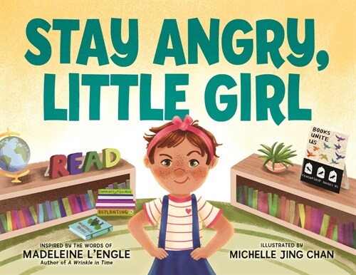 Stay Angry, Little Girl (Hardcover)