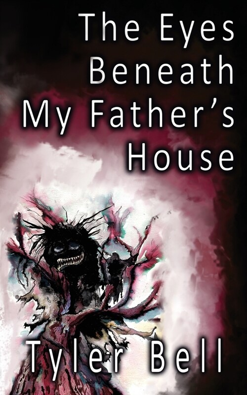 The Eyes Beneath My Fathers House (Paperback, 2, Revised)