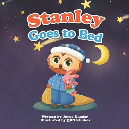 Stanley Goes to Bed: A Short Bedtime Story (Paperback)