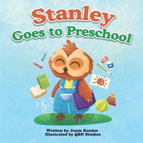 Stanley Goes to Preschool: A Special First Day of School (Paperback)