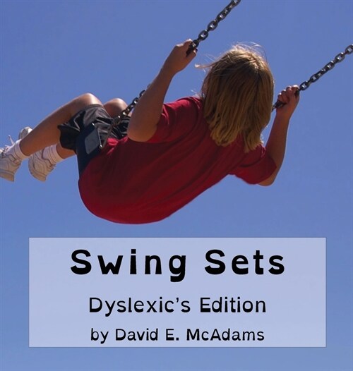 Swing Sets: (Sets) (Hardcover, 2, Dyslexics)