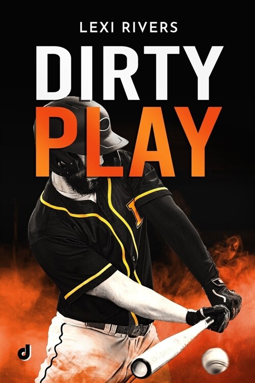 Dirty Play (Paperback)