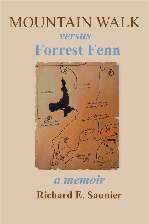 Mountain Walk Versus Forrest Fenn: A Memoir (Paperback)