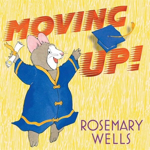 Moving Up!: A Graduation Celebration (Hardcover)