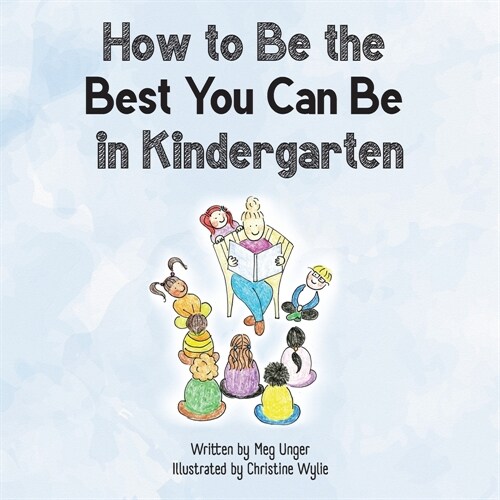 How to Be the Best You Can Be in Kindergarten (Paperback)