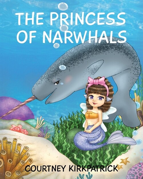 The Princess of Narwhals (Paperback)