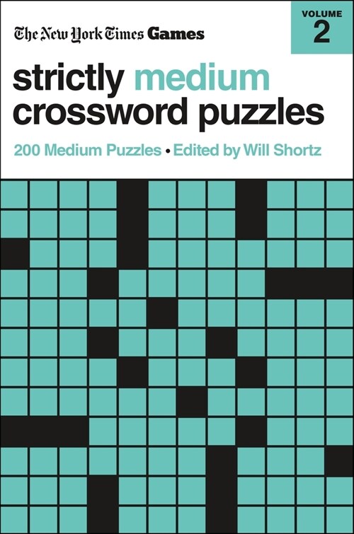 New York Times Games Strictly Medium Crossword Puzzles Volume 2: 200 Medium Puzzles (Paperback)