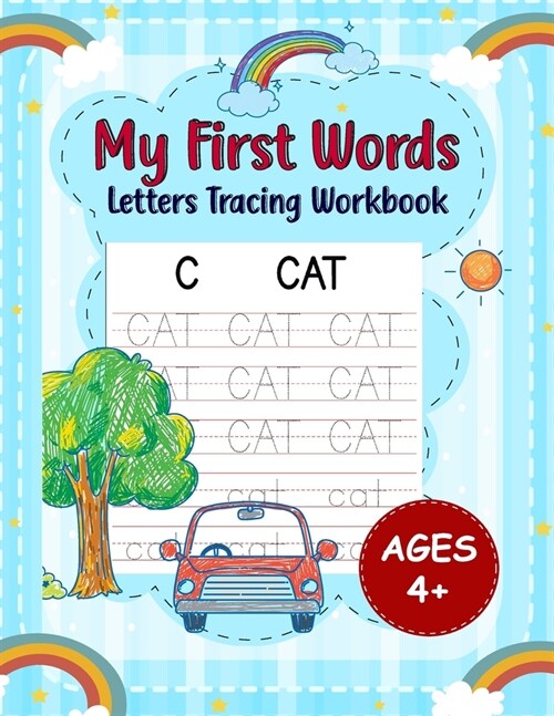 My First Words Letters Tracing Workbook for Kids Ages 4+: Fun and Easy Handwriting Practice Book with Sight Words for Toddlers and Preschool or Kinder (Paperback)