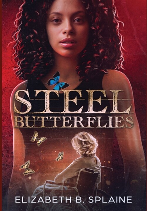 Steel Butterflies (Hardcover)