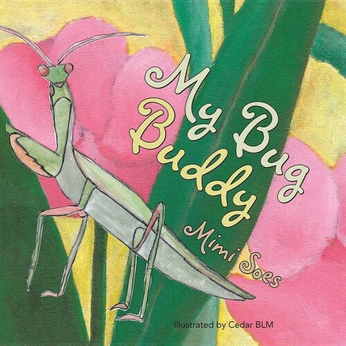 My Bug Buddy (Paperback)