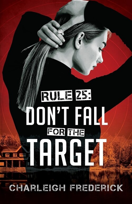 Rule 25: Dont Fall for the Target (Paperback)