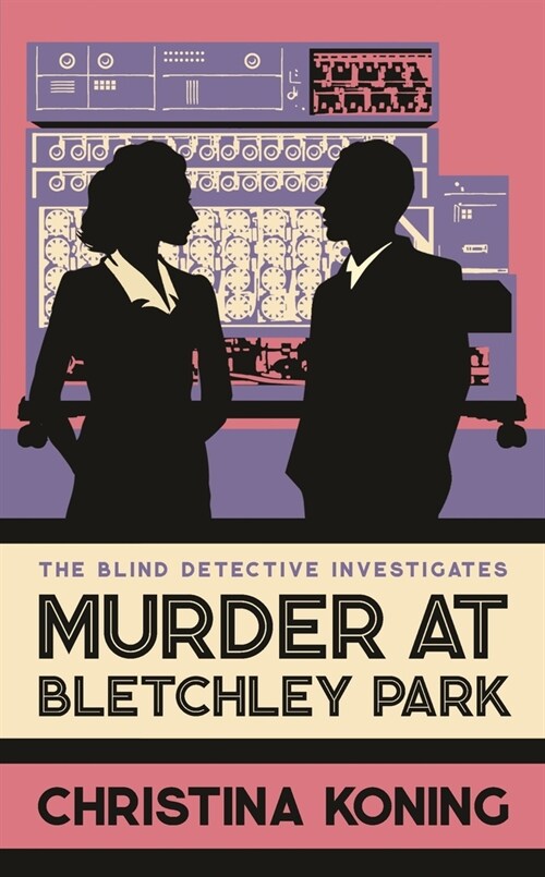 Murder at Bletchley Park : The thrilling wartime mystery series (Paperback)