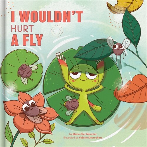 I Wouldnt Hurt a Fly (Hardcover)